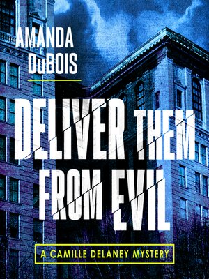 cover image of Deliver Them From Evil